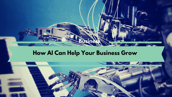 How AI Can Help Your Business Grow