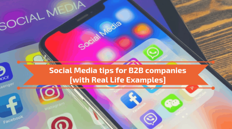 Read more about the article Social Media tips for B2B companies [Real Examples]