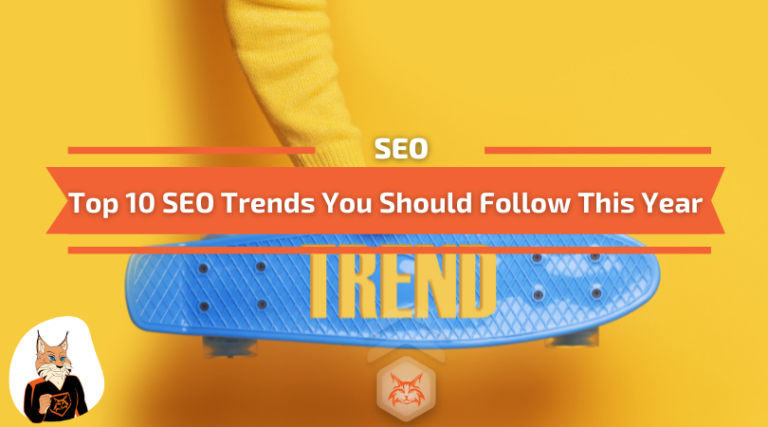 Read more about the article Top 10 SEO Trends You Should Follow This Year