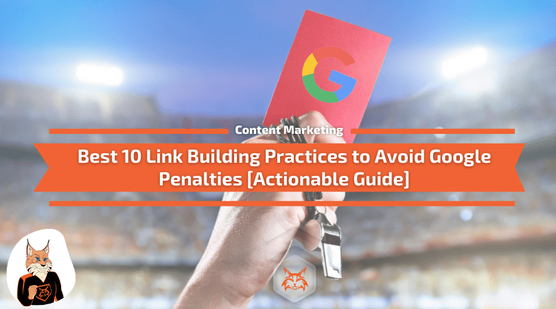 You are currently viewing Best Link Building Practices to Avoid Google Penalties