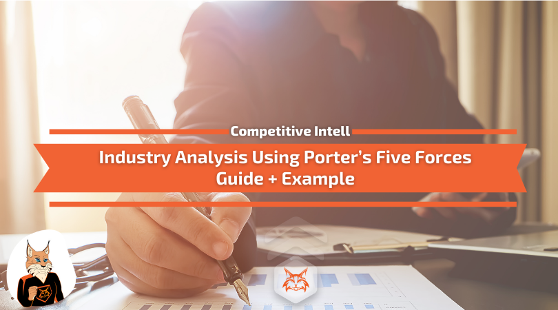 You are currently viewing Industry Analysis Using Porter’s Five Forces: Guide + Example