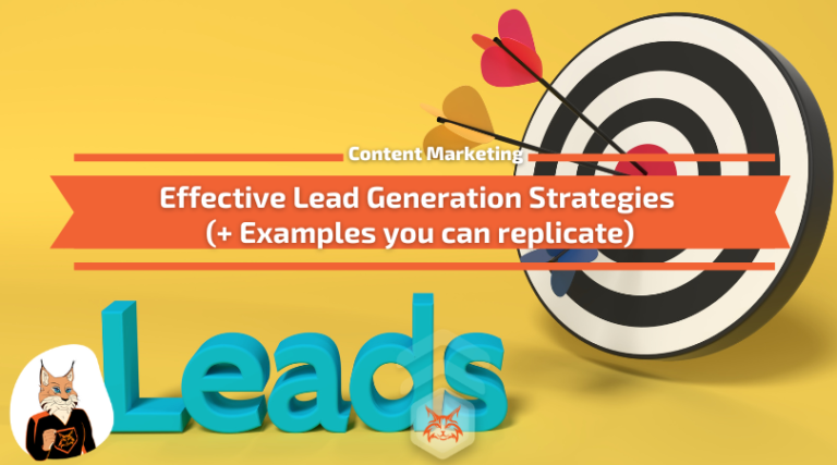 Read more about the article 12 Effective Lead Generation Strategies (+ Examples)