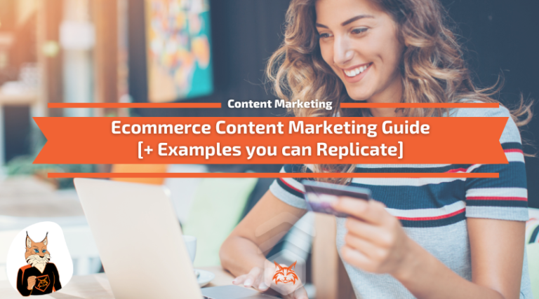 Read more about the article eCommerce Content Marketing Guide [+ Examples]